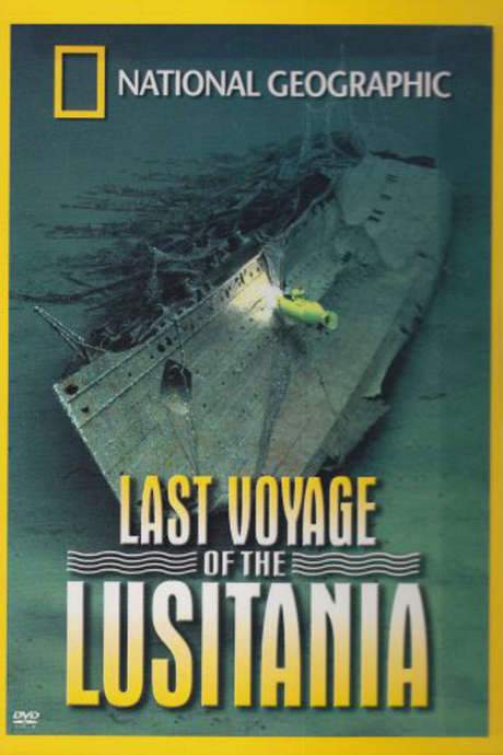 National Geographic: Last Voyage of the Lusitania